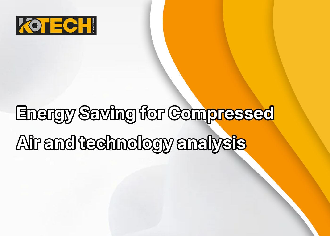 Energy Saving for Compressed Air and technology analysis